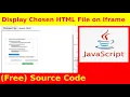 Ep83 - Display Chosen Html file using input type file on Iframe