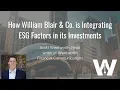 How William Blair Co is Integrating ESG Factors in its Investments