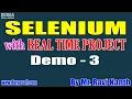 SELENIUM tutorials Demo - 3 by Mr Ravi Kanth On 31-03-2021 6PM IST