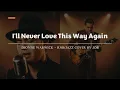 Lagu I'll Never Love This Way Again - Dionne Warwick - Male RNB/Jazz Cover