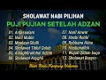Download Lagu Sholawat Nabi Pilihan Puji Pujian Setelah Adzan