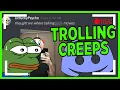 Trolling Creepy Dudes On DISCORD 3 As a Girl