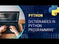 Python Dictionary Unleashed