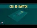 3D Switch Button with Just HTML CSS No JS Pure Frontend Magic