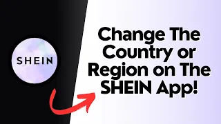 How to Change The Country or Region on The SHEIN App