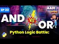 Python Logic Battle AND vs OR Ep 33 Coding for Kids