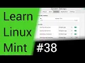 Learn Linux Mint - Part 38