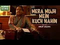 Mera Mujh Mein Kuch Nahin | Anup Jalota | Audio Song | Devotional Song 2019 | Classic Music