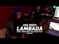 Download Lagu Lambada - Lika Kosta (cover)