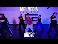 Download Lagu JUNGYU Regular Class / Mr. Media - tyla / @ProjectLeeDanceacademy