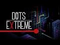 Dots eXtreme