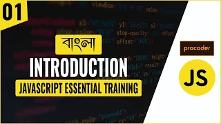 JavaScript Tutorial for Beginners in Bangla Introduction Part 01