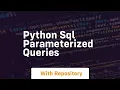 python sql parameterized queries