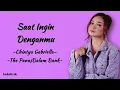 Download Lagu Saat Ingin Denganmu - Chintya Gabriella, The Panas Dalam Bank | Lirik Lagu