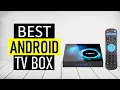 Top 5 Best Android Tv Box Under 100