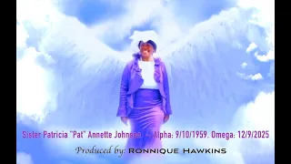 Sister Patricia Pat Johnson s Home-going Funeral Produced by Ronnique Hawkins 1 4 2025
