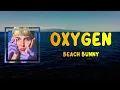 Beach Bunny - Oxygen (Lyrics)