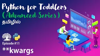 Learn Python programming in TAMIL Keyworded Arguments in Python kwargs Tamil