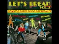 Download Lagu Let's Break Vol. 2 - Nonstop Super Disco Breakdance LP