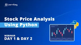 Stock Price Analysis Using Python Full Explained in Webinar Learnbay