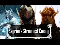 Who Is The Most Powerful Enemy In Skyrim - Elder Scrolls Lore