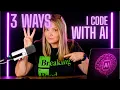 3 Ways I Code with AI and when to use them