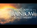 What Does a Rainbow Really Mean in the Bible