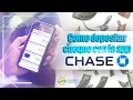 Como depositar mediante Chase App en deposito de cheque