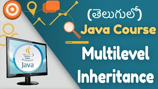 Java Multilevel Inheritance in Telugu Java in Telugu