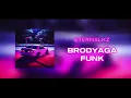 BRODYAGA FUNK (LOW PITCHED) - Eternxlkz