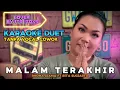 Download Lagu MALAM TERAKHIR ~ RHOMA IRAMA FT RITA SUGIARTO || KARAOKE DUET TANPA VOCAL COWOK - COVER BY ITA ITOXS