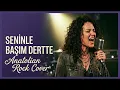I'm in Trouble with You - Broken Times Anatolian Rock Cover (Selami Şahin)