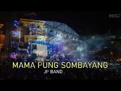 Download MP3 live: Mama Pung Sombayang - JP Band