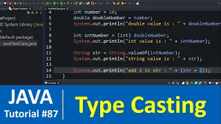Java Tutorial - Java Type Casting to convert Data Types String to Int Conversion