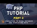 PHP Tutorial sa Tagalog Part - PHP Connection at Pagpapakita ng Data