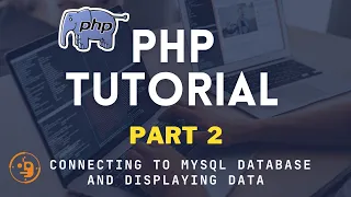 PHP Tutorial sa Tagalog Part - PHP Connection at Pagpapakita ng Data