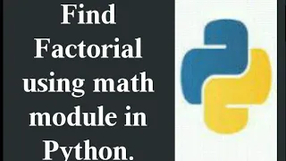 find factorial of number using math module in python