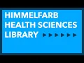 Welcome to the Himmelfarb Library