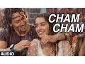 Download Lagu Cham Cham Full Song | BAAGHI | Tiger Shroff, Shraddha Kapoor | Meet Bros, Monali Thakur | T-Series
