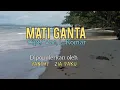 Download Lagu MATI GANTA. Cipt / Voc. L. Komar. Lagu Lampung Top