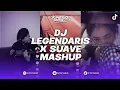 Download Lagu DJ LEGENDARIS X SUAVE MASHUP VERSI SLOWED ORIGINAL MIX BY LIOX MUSIC