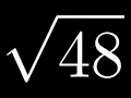 How to Simplify the Square Root of 48 Sqrt 48