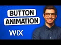 How to Create Button with Hover Animation in Wix Website 2022 Wix Hover Button