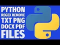 Python Script to Remove Files Using Regex Automate File Cleanup