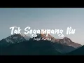 Download Lagu Anggi Marito - Tak Segampang Itu || Band Version by Reza Zulfikar (Lyric Video)