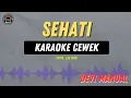 Download Lagu SEHATI - ( KARAOKE RAMPAK CEWEK ) Devi Manual Terbaru