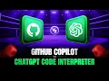 GitHub Copilot vs ChatGPT Code Interpreter Ultimate Coding AI Showdown