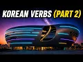 ALL Master Korean Verbs Forever Part 2