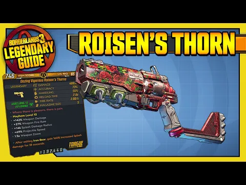 Borderlands 3 | ROISEN'S THORNS - BUFFED!!! | Legendary Item Guide