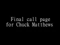 Final call page for Chuck Matthews